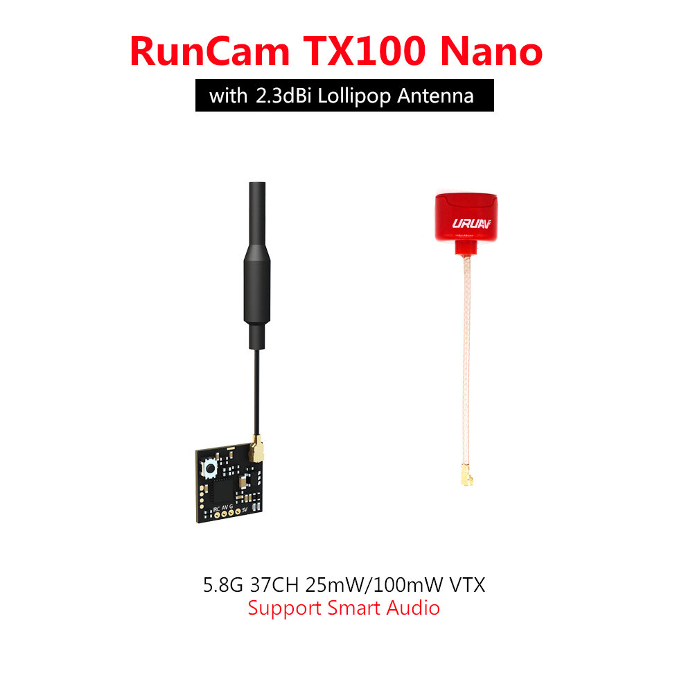 

RunCam TX100 Nano 5.8G 37CH 25mW/100mW VTX Smart Audio IPX IPEX with URUAV 2.3dBi RHCP Antenna for RC Tiny Drone Mini FP