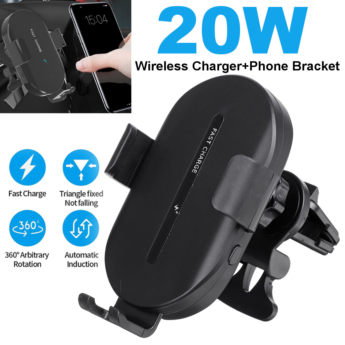 

Universal 360° Rotation 20W Car Air Outlet Qi Wireless Fast Charging Charger Mobile Phone Bracket Holder Stand
